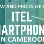 Review and Prices of Cheap itel Smartphones in Cameroon