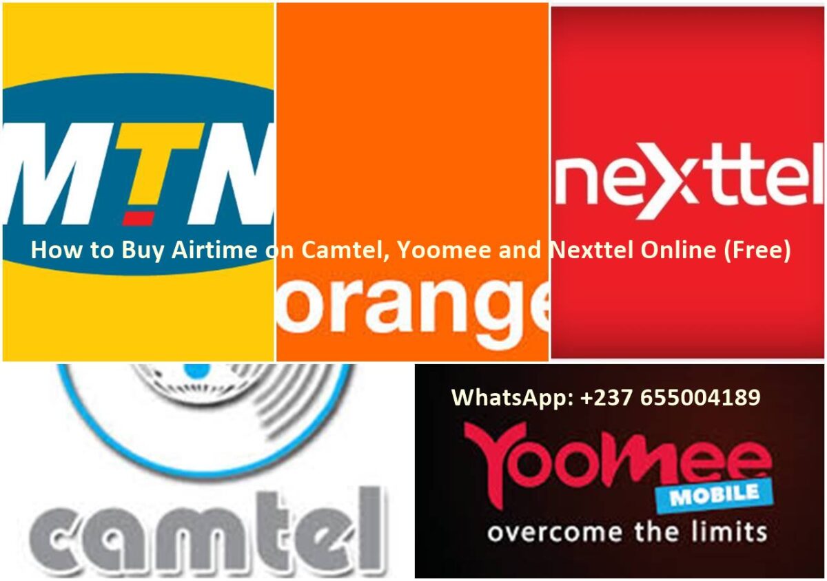 How to Buy Airtime on Camtel, Yoomee,Nexttel, Mtn and Orange Online (Free)