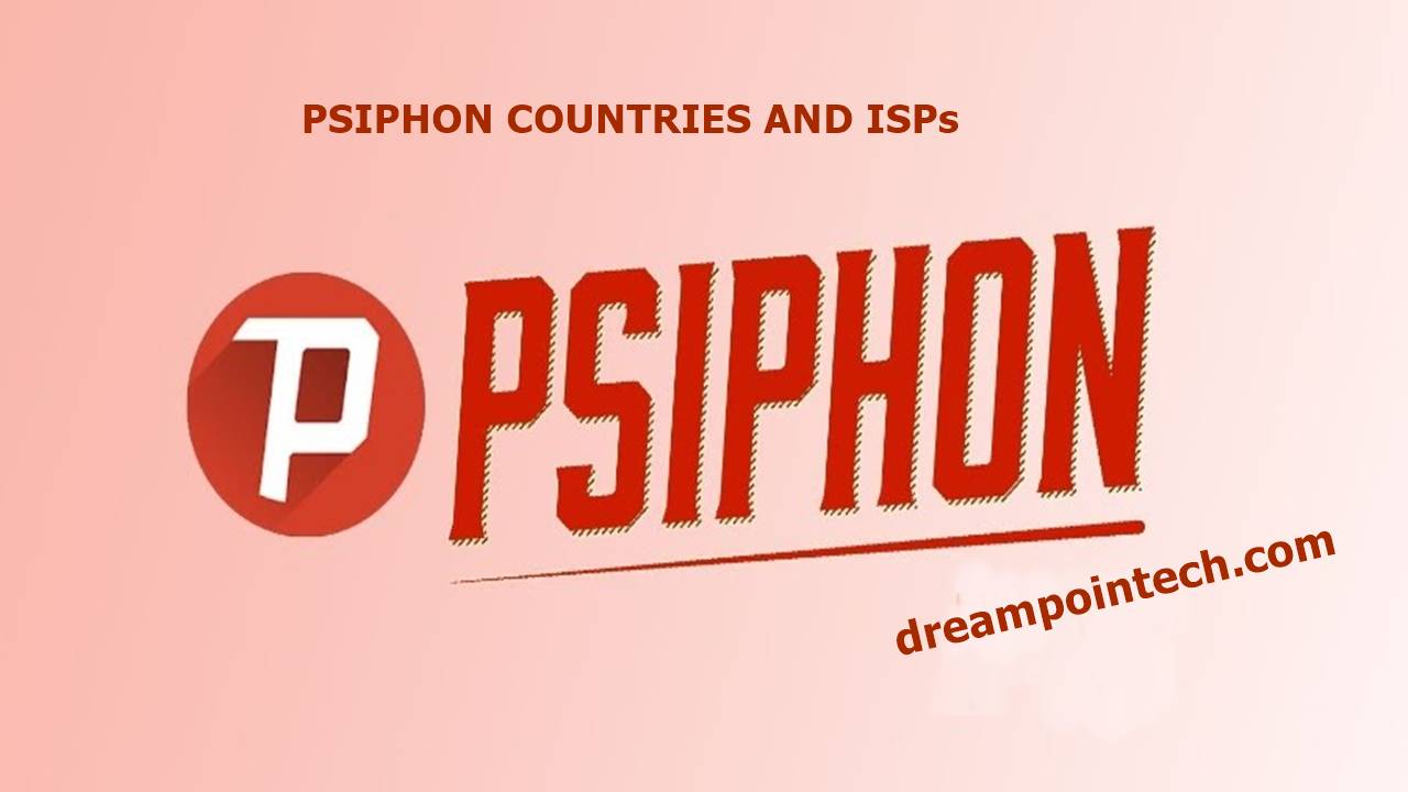 What is Psiphon and What is it Used For? Where is Psiphon Used? (Countries and ISPs)