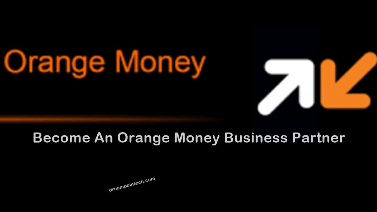 How To Become an Orange Money Business Partner (4 Steps)