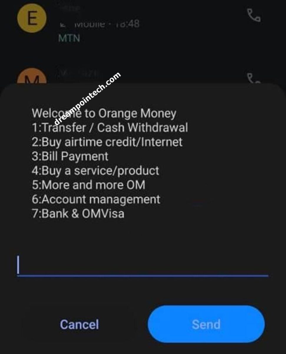 Composez le code USSD #150# (le code Orange Money)