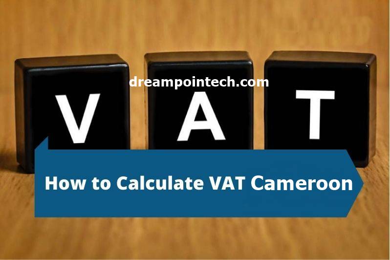How to Calculate VAT in Cameroon?