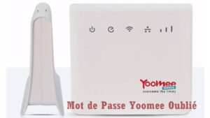 Mot de Passe Yoomee Oublié? Comment récupérer le mot de passe Yoomee Perdu. Comment Changer le Mot de Passe Wifi?