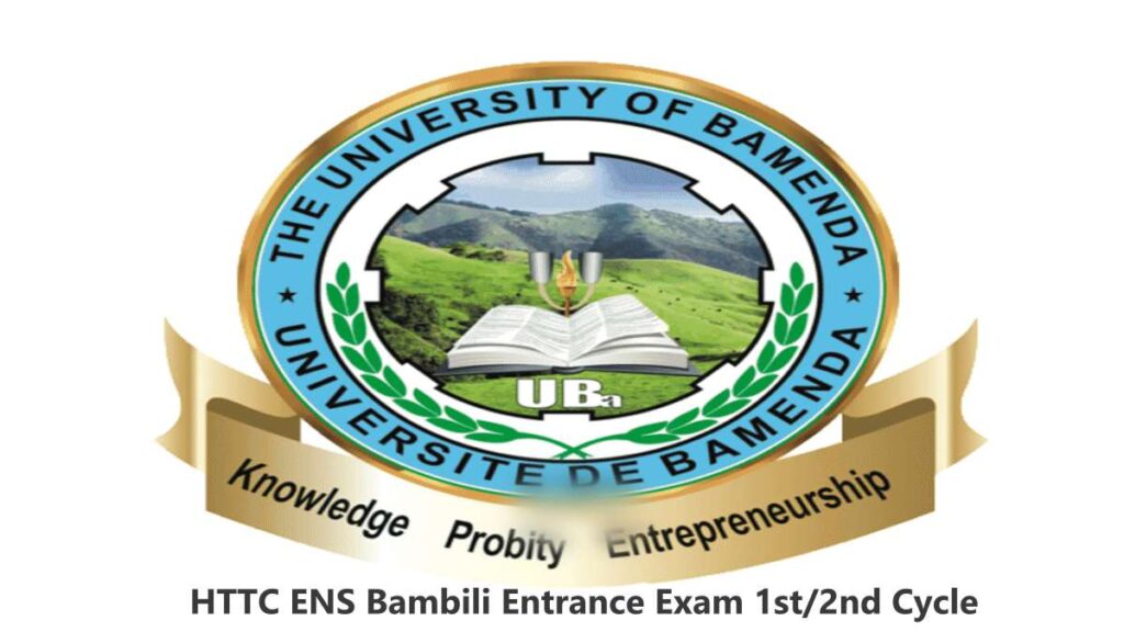 HTTC ENS Bambili Entrance Exam First and Second Cycle