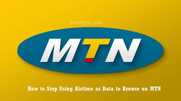 Stop Using Airtime as Data to Browse on MTN