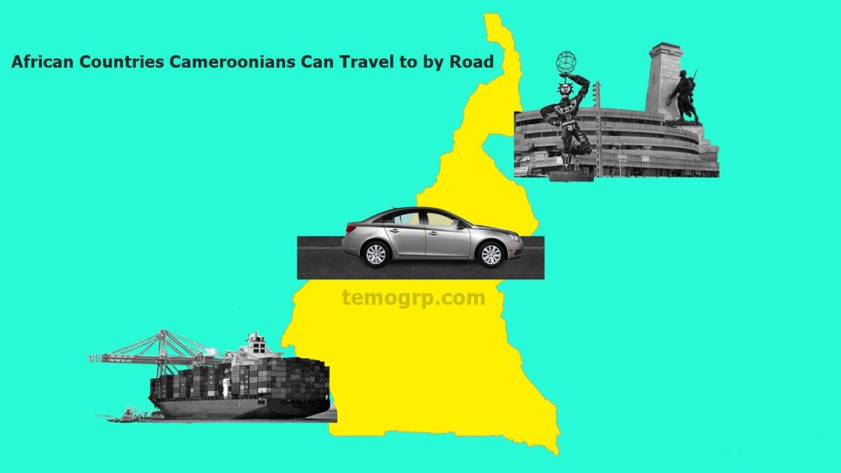 African Countries Cameroonians Can Travel to by Road