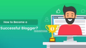 How to be a successful Blogger