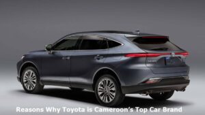 Guide on the reasons Why Toyota is Cameroon’s Best Car Brand