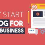 Start Blogging for your Small Business