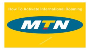 Guide to activating MTN international roaming