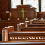 How to Become a Pastor in Cameroon