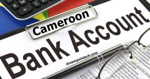 Open a Bank Account in Cameroon