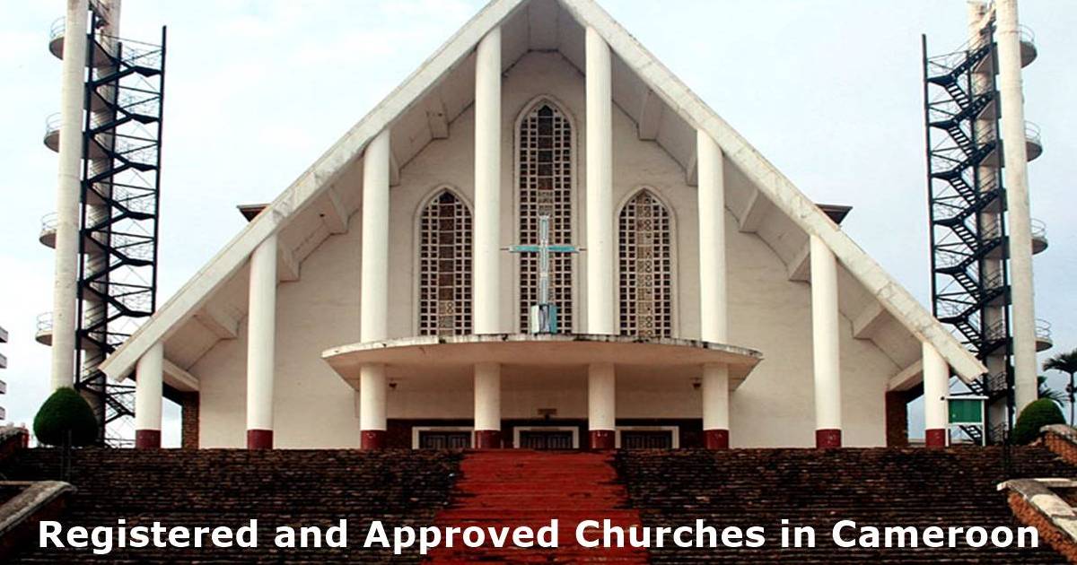 Registered and Approved Churches in Cameroon Guide