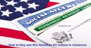 Play and Win the American DV Lottery in Cameroon
