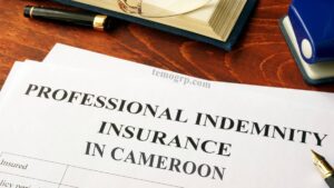 How to obtain a professional idemnity insurance in Cameroon