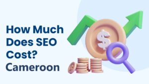 Best Prices of SEO Packages in Cameroon