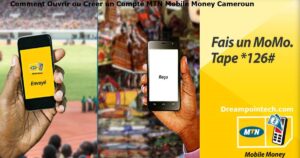 Comment ouvrir ou créer un compte MTN Mobile Money au Cameroun?