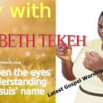 Download All Elizabeth Tekeh Latest Gospel Songs (MP3/Video)