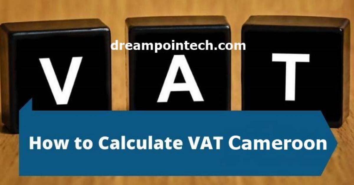 How to Calculate VAT in Cameroon?