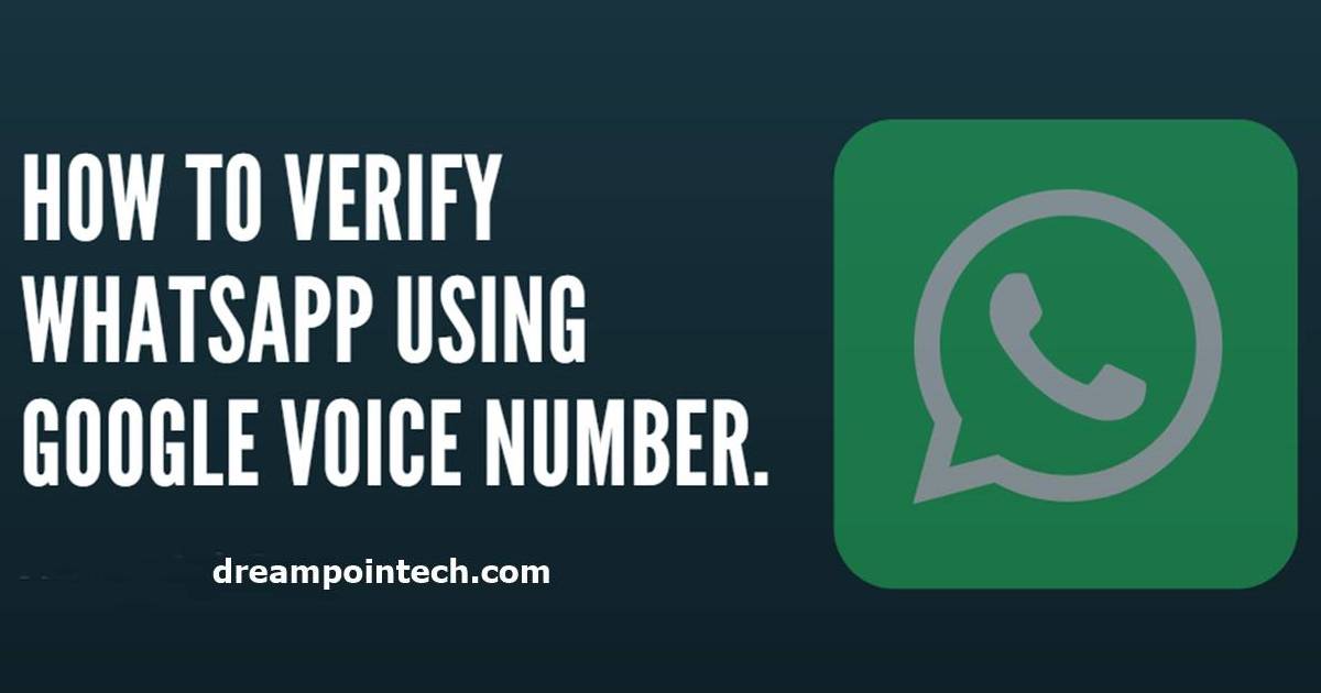 How to Link, Verify and Use WhatsApp With Google Voice Number?
