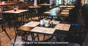 Ouvrir un Restaurant au Cameroun