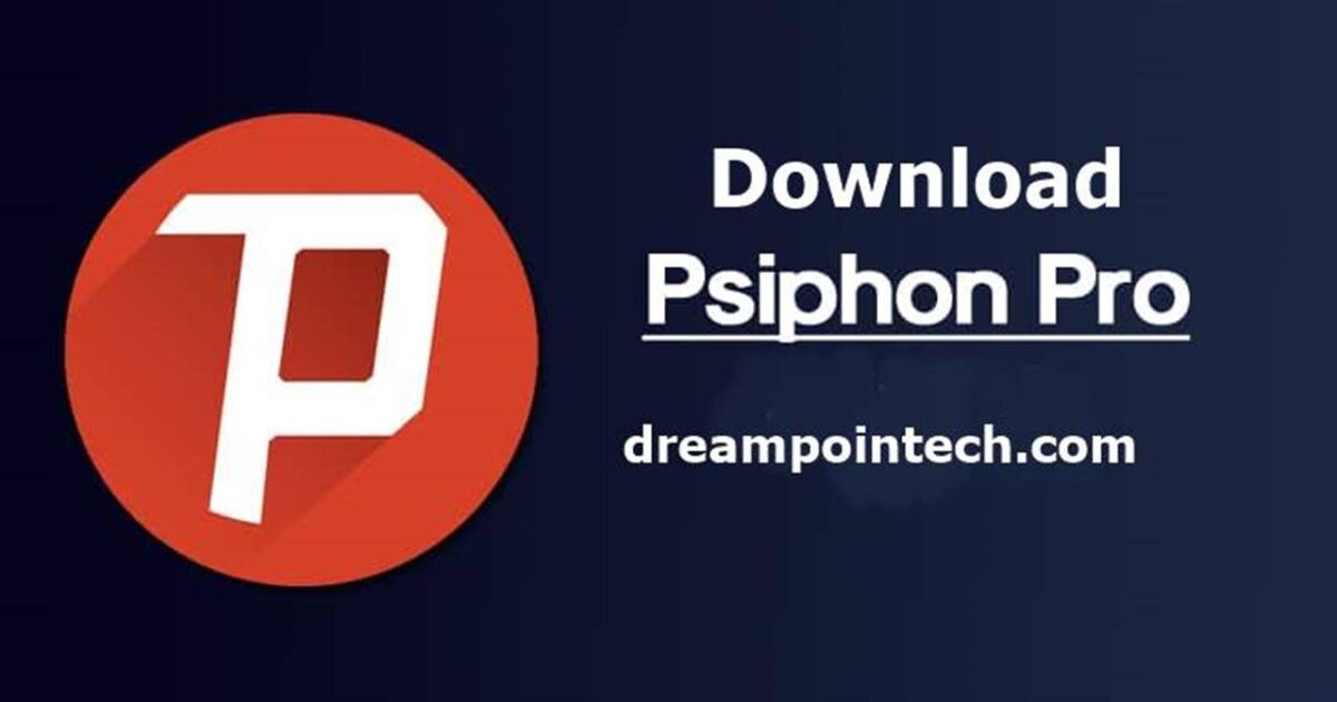 How to Download Psiphon Application or VPN For Free?