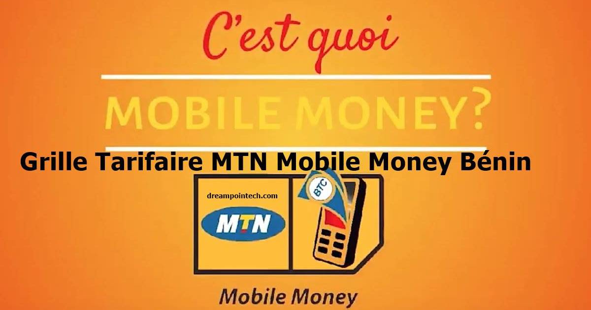 Grille Tarifaire MTN Mobile Money Bénin (Frais de Retrait et Envoi)