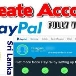PayPal Sri Lanka Available: How to Open or create a verified account, Fund and Receive money via Paypal Sri Lanka