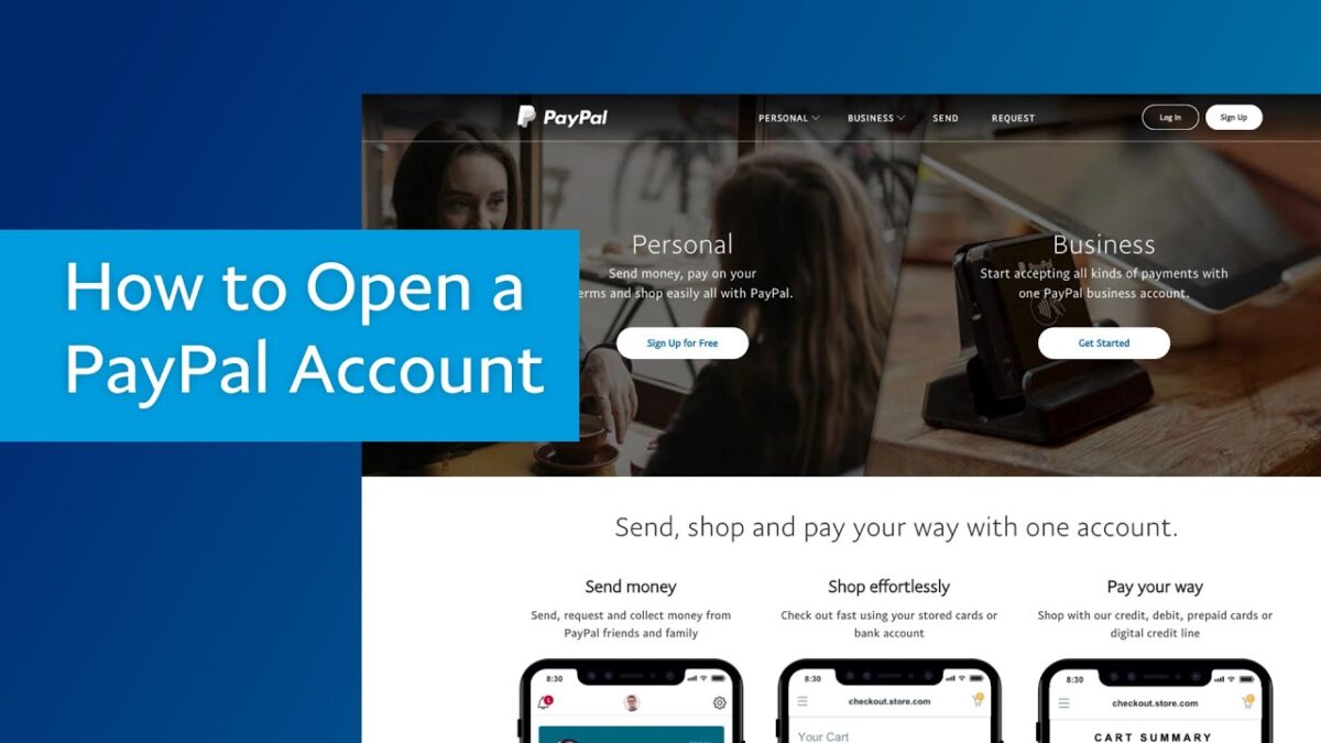 How To Open/Create Paypal Account
