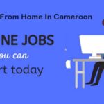 Legit Online Jobs In Cameroon