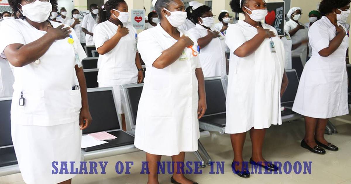 What is the Salary of a Nurse in Cameroon?